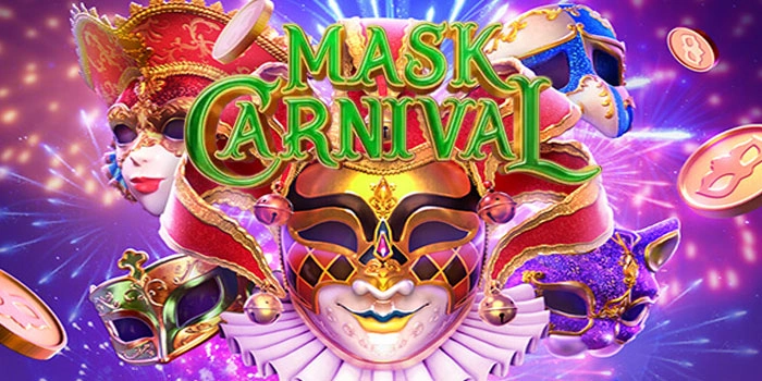 Trik Mengunci Big Win Slot Mask Carnival Dengan Pola Scatter