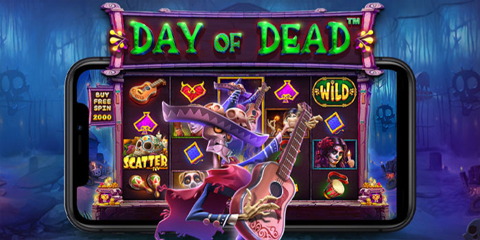 Rahasia Menang Besar di Slot Day of Dead Strategi Terbukti